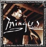 Charles Mingus -  1960-7-13- - Mingus at Antibes 1960