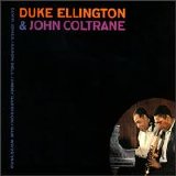 Duke Ellington - Duke Ellington And John Coltrane