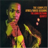 John Coltrane Quartet - The Complete Africa/Brass Sessions