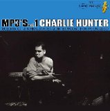 Charlie Hunter - MP3s Vol. 1