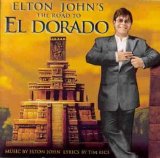 Elton John - The Road To El Dorado