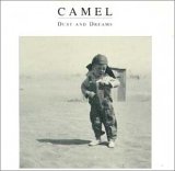 Camel - Dust And Dreams