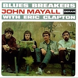 John Mayall & The Bluesbreakers with Eric Clapton - John Mayall & The Bluesbreakers with Eric Clapton [Special Edition]