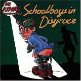Kinks, The - Schoolboys in Disgrace
