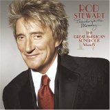 Rod Stewart - The Great American Songbook Volume IV