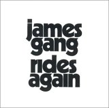 The James Gang - Rides Again