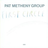 Metheny, Pat (Pat Metheny) Group (Pat Metheny Group) - First Circle