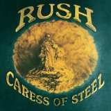 Rush - Caress Of Steel ( The Rush Remasters )