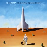 Tom Petty - Highway Companion (Steve)