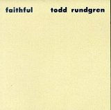 Rundgren, Todd - Faithful