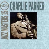 Charlie Parker - Jazz Masters 15