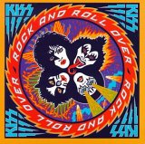 KISS - Rock And Roll Over [The Remasters]