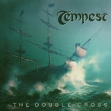 Tempest - The Double-Cross