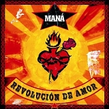 ManÃ¡ - RevoluciÃ³n de Amor