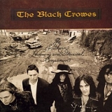 Black Crowes - The Southern Harmony & Musical Companion