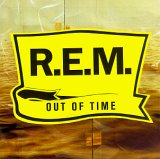 R E M - Out of Time