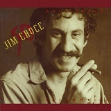 Jim Croce - The 50th Anniversary Collection