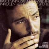 Bruce Springsteen - The Wild, the Innocent & the E-Street Shuffle