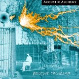 Acoustic Alchemy - Positive Thinking ...