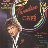 Barry Manilow - 2:00 AM Paradise Café