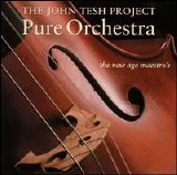 The John Tesh Project - Pure Orchestra