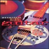 Various artists - Essential Blues Guitar