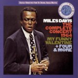 Miles Davis - The Complete Concert 1964 My Funny Valentine + Four & More