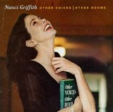 Nanci Griffith - Other Voices | Other Rooms