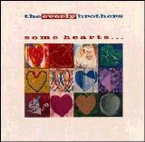 The Everly Brothers - Some Hearts...
