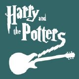 Harry and the Potters - Harry and the Potters