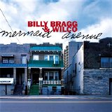 Billy Bragg | Wilco - Mermaid Avenue