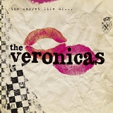 Veronicas, The - The Secret Life Of....