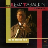 Lew Tabackin - I'll Be Seeing You