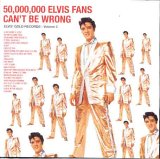 Elvis Presley - 50,000,000 Elvis Fans Can't Be Wrong, Vol. 2