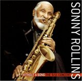 Sonny Rollins - Without a Song - The 9-11 Concert