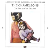 Chameleons - The Fan & The Bellows