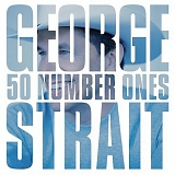 George Strait - 50 Number Ones [Disc 2]