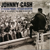 Cash, Johnny (Johnny Cash) - At Folsom Prison/At San Quentin: The 2 Classic Prison Concerts