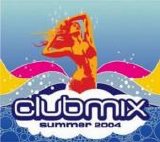 Various artists - Clubmix Summer 2004