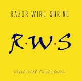 Razor Wire Shrine - Going Deaf For A Living