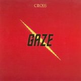 Cross - Gaze