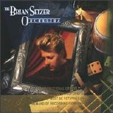 Brian Setzer - The Brian Setzer Orchestra