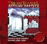 Dream Theater - Official Bootleg: Images And Words Demos 1989-1991
