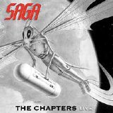 Saga - The Chapters Live