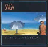 Saga - Steel Umbrellas (remastered)
