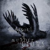 Deadsoul Tribe - A Murder Of Crows (Limited Edition)
