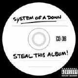 System of a Down - Steal This Album!