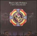 Electric Light Orchestra - A New World Record (remastered & expanded)