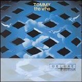 The Who - Tommy (Deluxe Edition)