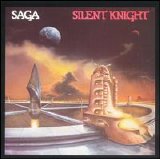 Saga - Silent Knight (remastered)